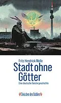 E-Book (epub) STADT OHNE GÖTTER von Fritz Hendrick Melle