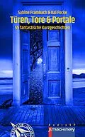 E-Book (epub) TÜREN, TORE &amp; PORTALE von Sabine Frambach, Kai Focke