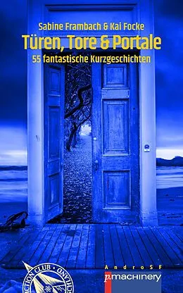 E-Book (epub) TÜREN, TORE &amp; PORTALE von Sabine Frambach, Kai Focke