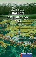 E-Book (epub) Das Dorf am Grunde des Sees von Gabriele Behrend