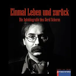 E-Book (epub) Einmal Leben und Zurück von Gerd Scherm