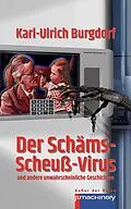 E-Book (epub) DER SCHÄMS-SCHEUSS-VIRUS von Karl-Ulrich Burgdorf