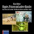 E-Book (epub) HIPPIES, PRINZEN UND ANDERE KÜNSTLER von Klaus Hübner