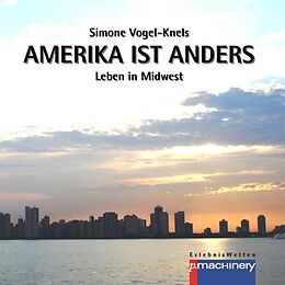 E-Book (epub) Amerika ist anders von Simone Vogel-Knels