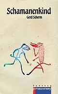 E-Book (epub) Schamanenkind von Gerd Scherm