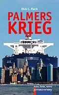 E-Book (epub) Palmers Krieg von Dirk C. Fleck