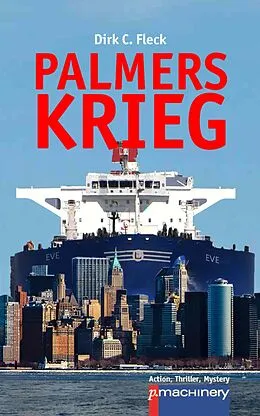 E-Book (epub) Palmers Krieg von Dirk C. Fleck