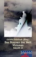 E-Book (epub) Haller 12 - Das Staunen der Welt. Visionen von Corinna Griesbach
