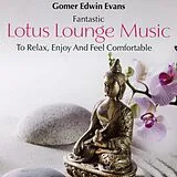 Gomer Edwin Evans CD Lotus Lounge Music