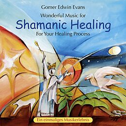 Gomer Edwin Evans CD Shamanic Healing