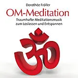 Audio CD (CD/SACD) OM-Meditation von