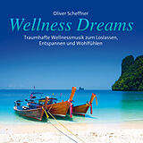 Oliver Scheffner CD Wellness Dreams