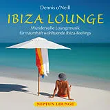 Audio CD (CD/SACD) IBIZA LOUNGE von Dennis O'Neil