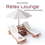 Oliver Scheffner CD Relax Lounge