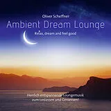 Oliver Scheffner CD Ambient Dream Lounge