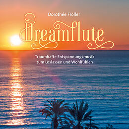 Dorothée Fröller CD Dreamflute