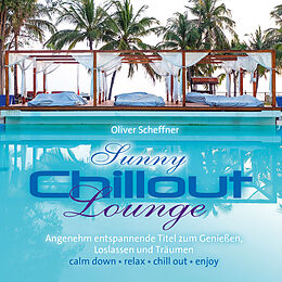 Oliver Scheffner CD Sunny Chillout Lounge
