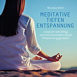 Nicolaus Klein CD Meditative Tiefenentspannung