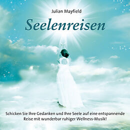 Julian Mayfield CD Seelenreisen