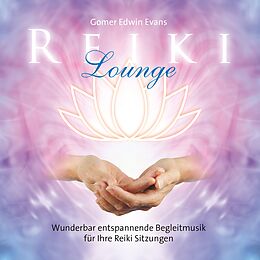 Gomer Edwin Evans CD Reiki Lounge