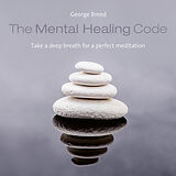 George Breed CD The Mental Healing Code