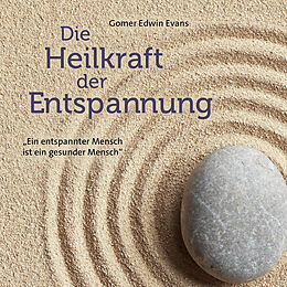 Gomer Edwin Evans CD Die Heilkraft Der Entspannung