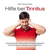 Audio CD (CD/SACD) Hilfe bei Tinnitus von Peter Thomas Franks
