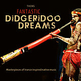 Thors CD Fantastic Didgeridoo Dreams