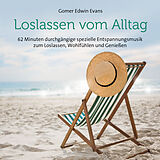 Audio CD (CD/SACD) Loslassen vom Alltag von 