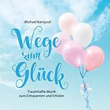 Michael Ramjoué CD Wege Zum Glück