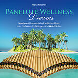 Frank Metzner CD Panflute Wellness Dreams