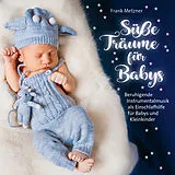Audio CD (CD/SACD) Süsse Träume für Babys von 