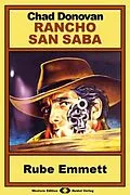 E-Book (epub) Rancho San Saba, Bd. 1: Rube Emmett von Chad Donovan