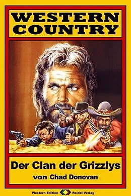 E-Book (epub) WESTERN COUNTRY, Bd. 2: Der Clan der Grizzlys von Chad Donovan