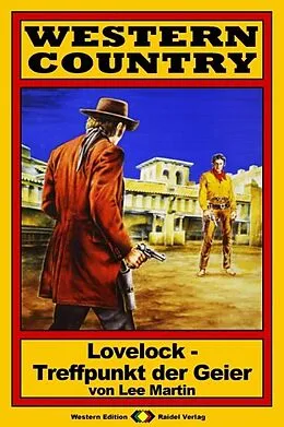 E-Book (epub) WESTERN COUNTRY 13: Lovelock - Treffpunkt der Geier von Lee Martin