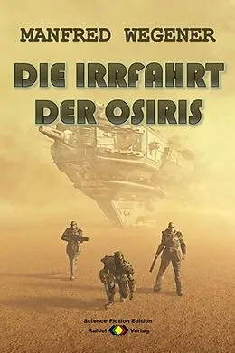 E-Book (epub) Die Irrfahrt der OSIRIS (Science Fiction Roman) von Manfred Wegener