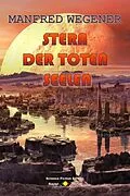 E-Book (epub) Stern der toten Seelen (Science Fiction Roman) von Manfred Wegener