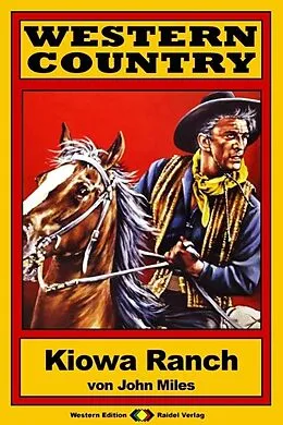 E-Book (epub) WESTERN COUNTRY 88: Kiowa Ranch von John Miles