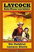 E-Book (epub) Laycock Western 108: Ein Halbblut namens Sheila von William Ryan