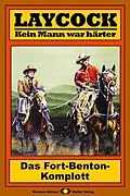 E-Book (epub) Laycock Western 114: Das Fort-Benton-Komplott von Matt Brown