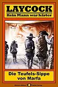 E-Book (epub) Laycock Western 116: Die Teufels-Sippe von Marfa von Matt Brown