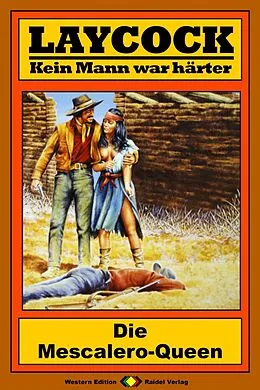 E-Book (epub) Laycock Western 129: Die Mescalero-Queen von William Ryan