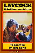 E-Book (epub) Laycock Western 200: Todesfalle im Big Bend von Matt Brown