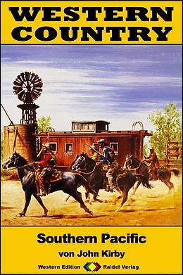 E-Book (epub) WESTERN COUNTRY 214: Southern Pacific von John Kirby
