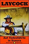 E-Book (epub) Laycock Western 250: Auf Todesfährte in Sonora von Matt Brown