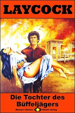 E-Book (epub) Laycock Western 286: Die Tochter des Büffeljägers von Pete Hellman