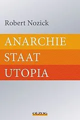Fester Einband Anarchie  Staat  Utopia von Robert Nozick