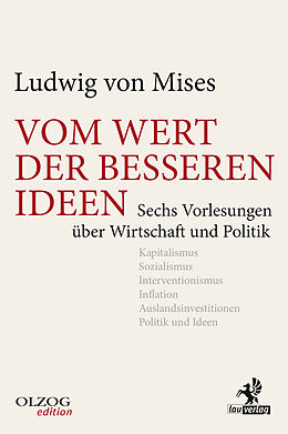 Fester Einband Vom Wert der besseren Ideen von Ludwig von Mises