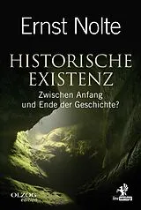 Fester Einband Historische Existenz von Ernst Nolte
