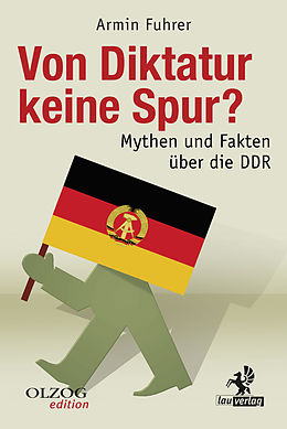 E-Book (epub) Von Diktatur keine Spur? von Armin Fuhrer